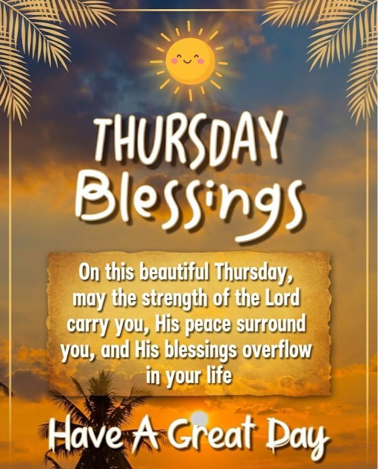 Good morning, Thursday. Inspirational blessings
