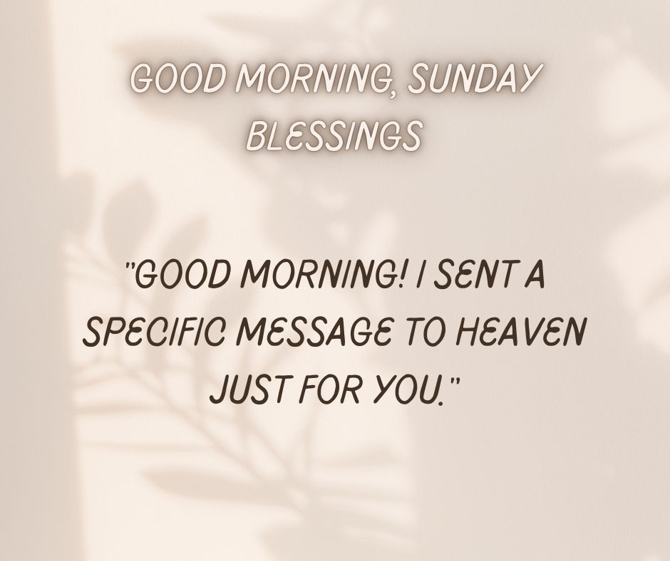 Sunday Morning Blessing Prayer