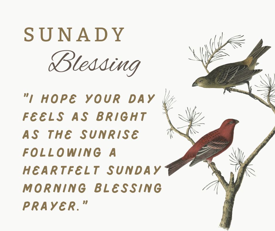 Sunday Morning Blessing Prayer