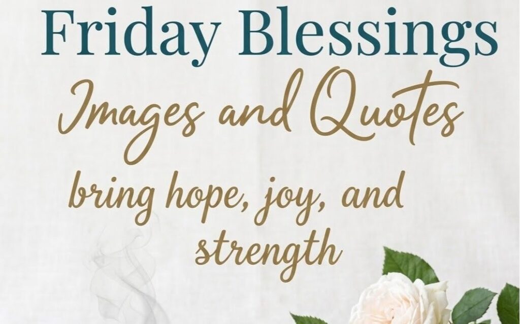Spiritual Friday Blessings