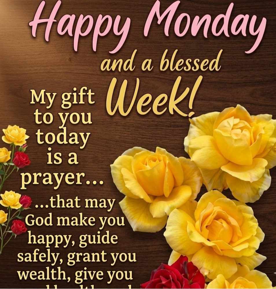 good morning happy monday blessings​