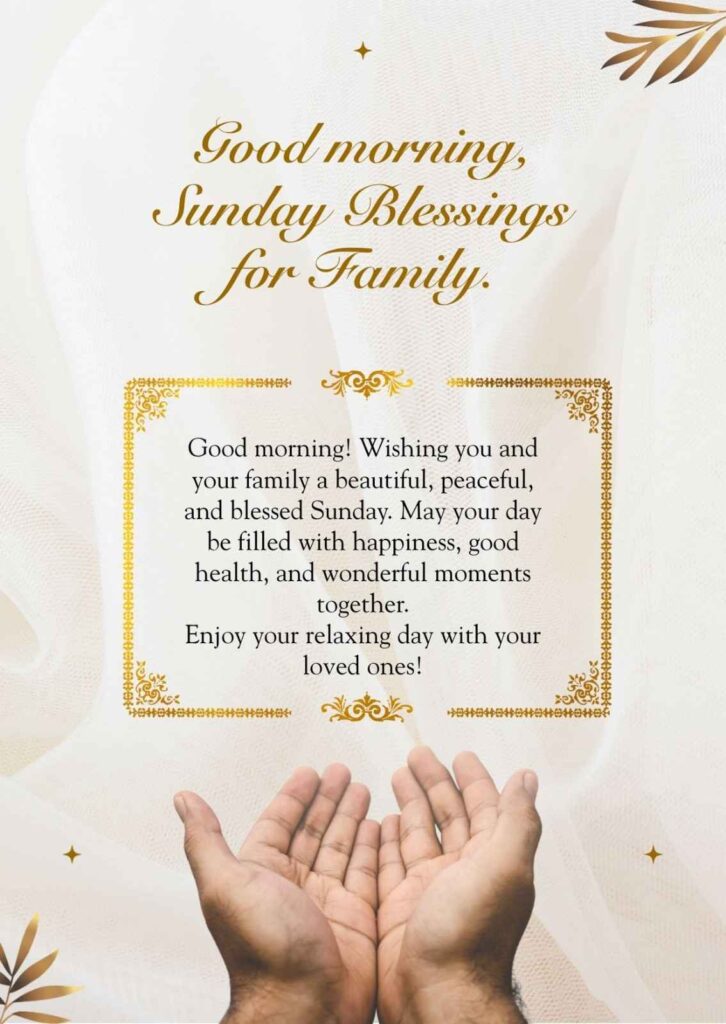 Good morning, Sunday. Blessings for Family
